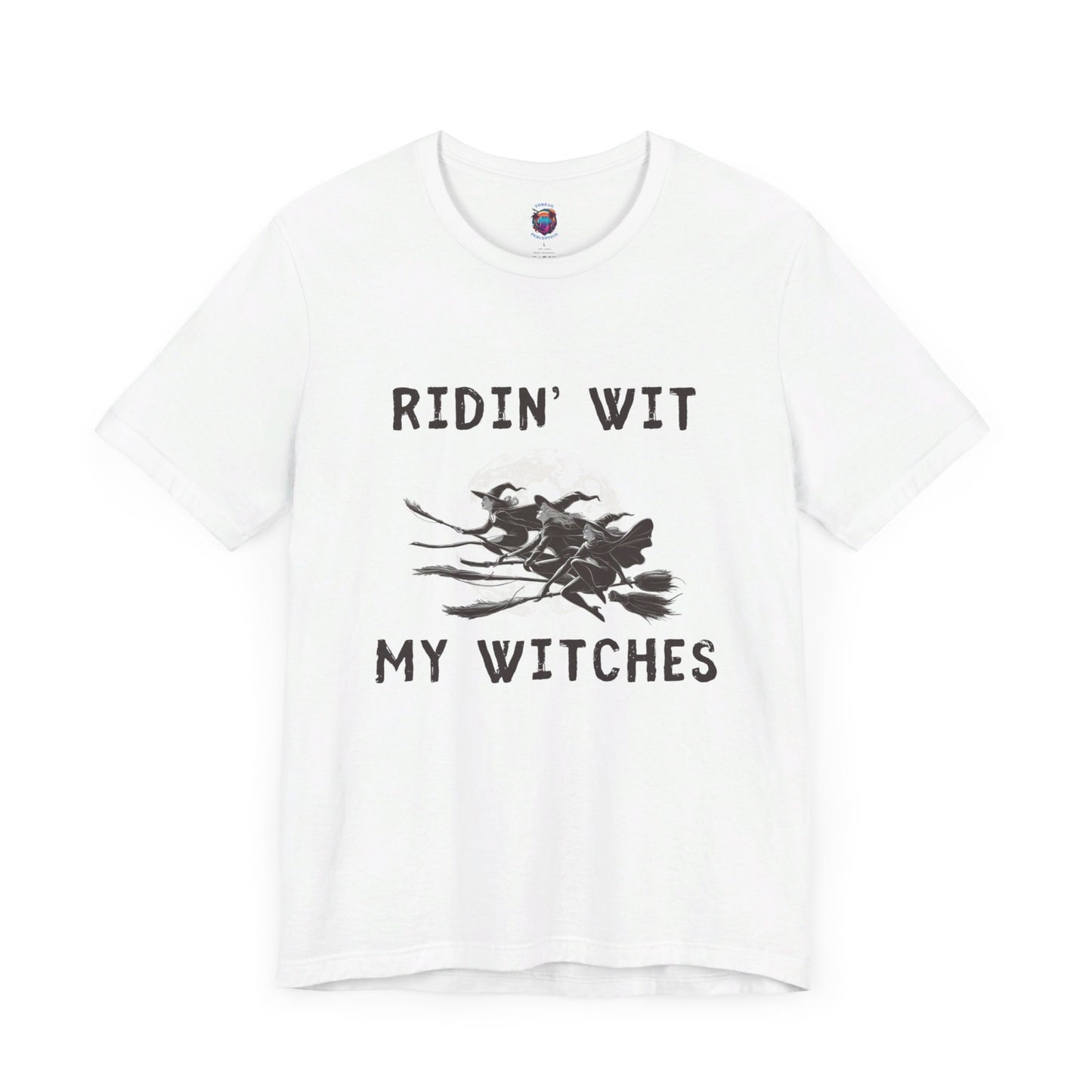 Ridin wit my Witches Halloween T-Shirt, Funny Witch Design with Bright Moon, Witches on Broomsticks, Spooky gift Shirt, Witchcraft Apparel