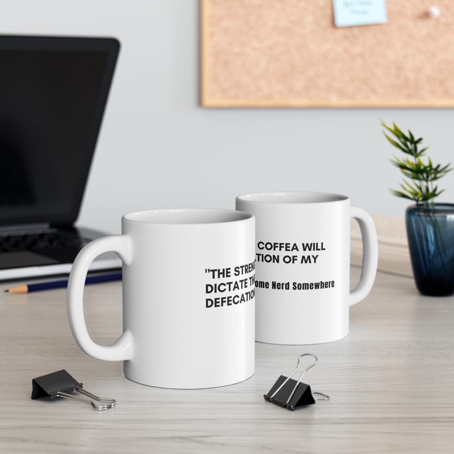 "Coffee Quote" Ceramic Mug 11oz