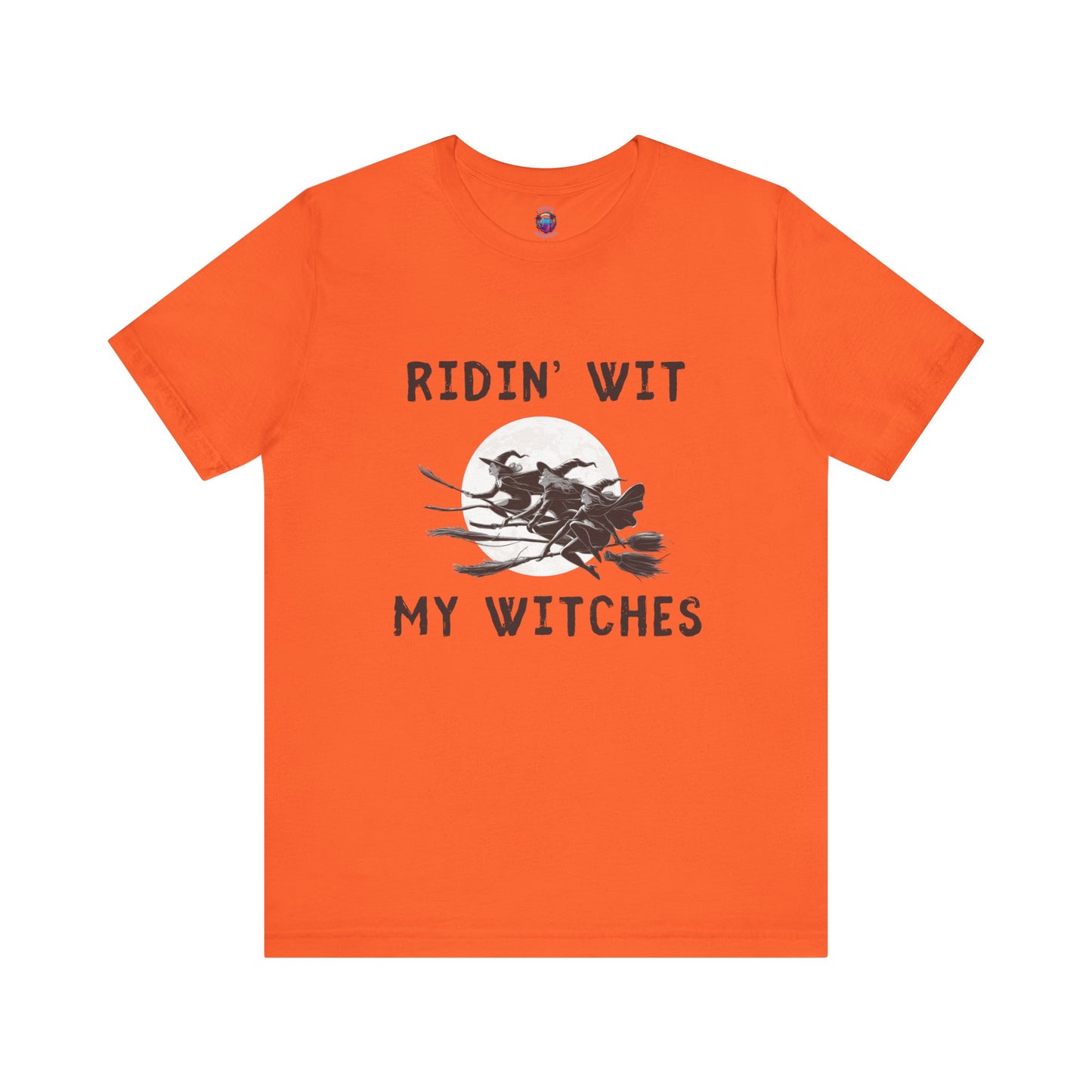 Ridin wit my Witches Halloween T-Shirt, Funny Witch Design with Bright Moon, Witches on Broomsticks, Spooky gift Shirt, Witchcraft Apparel