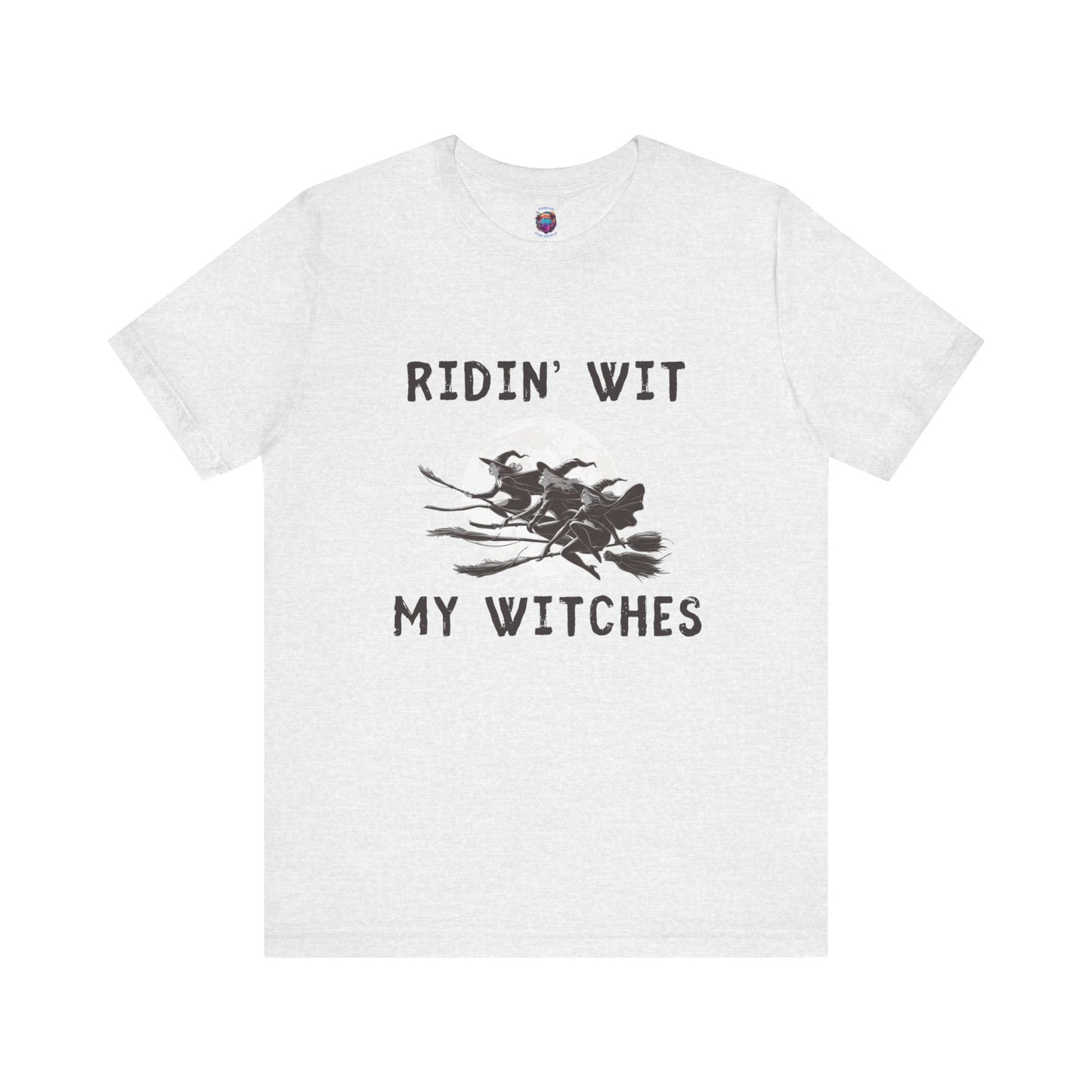 Ridin wit my Witches Halloween T-Shirt, Funny Witch Design with Bright Moon, Witches on Broomsticks, Spooky gift Shirt, Witchcraft Apparel