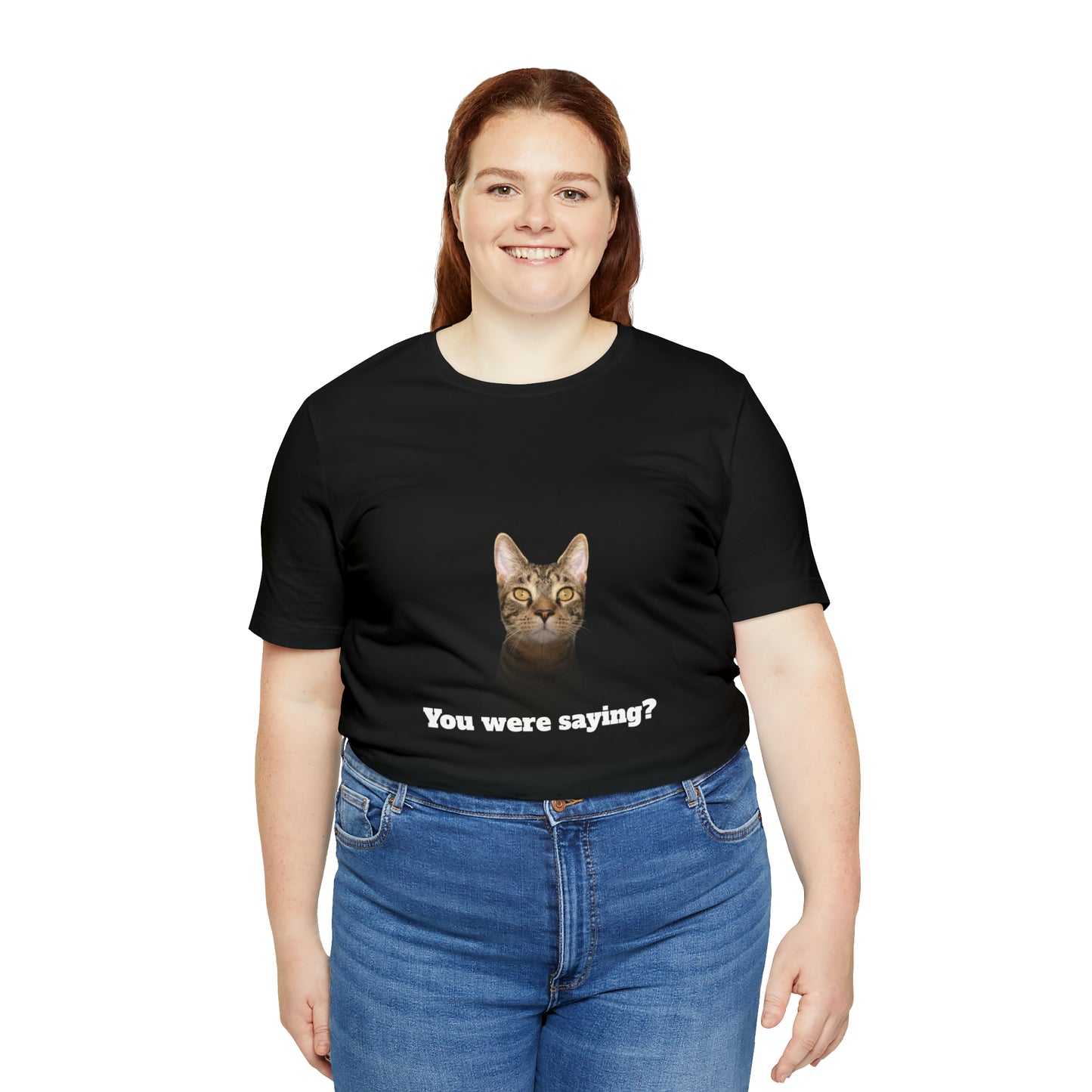 "You were saying?" - Unisex Jersey Short Sleeve Tee (Loki Collection)