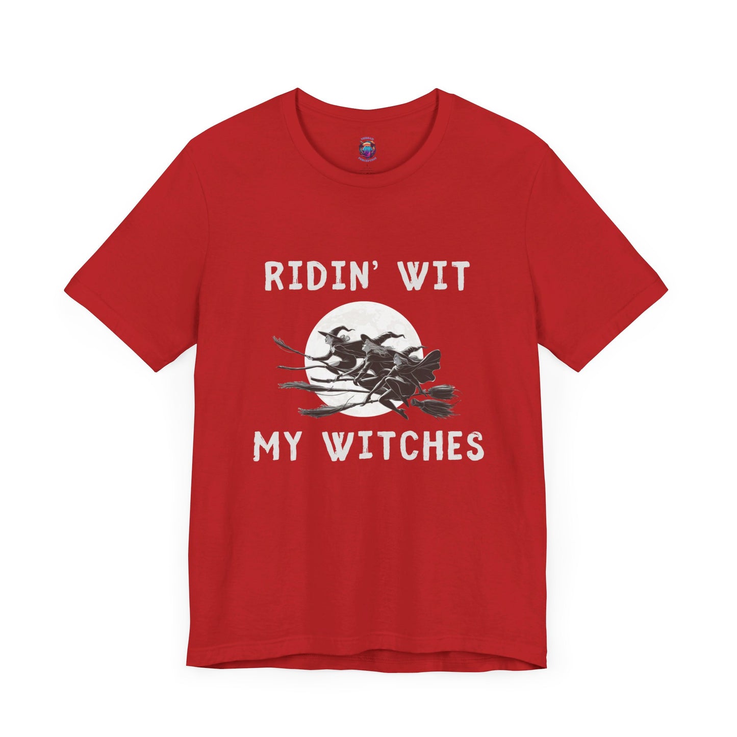 Ridin wit my Witches Halloween T-Shirt, Funny Witch Design with Bright Moon, Witches on Broomsticks, Spooky gift Shirt, Witchcraft Apparel